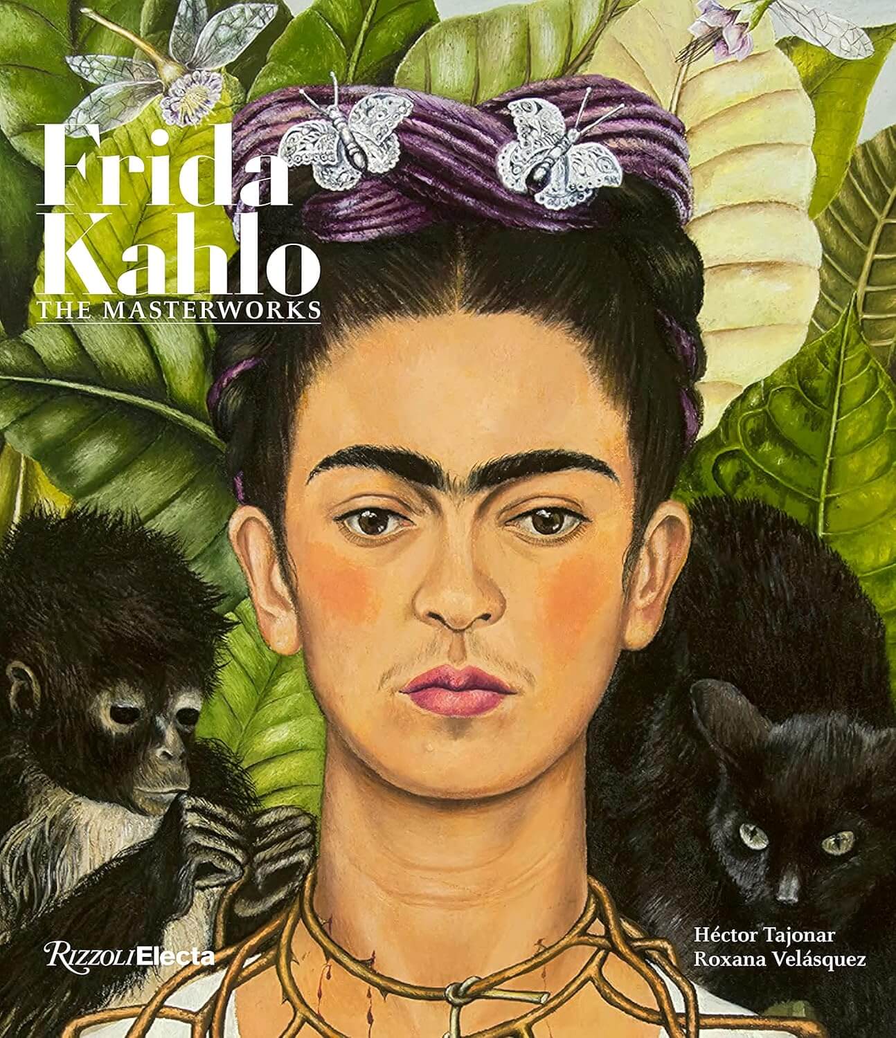Frida Kahlo: The Masterworks by Roxana Velásquez