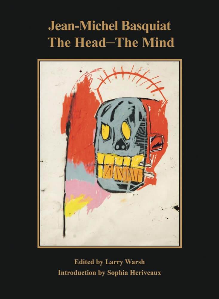 Basquiat The Head The Mind No More Rulers 2025 oversized book black endpapers