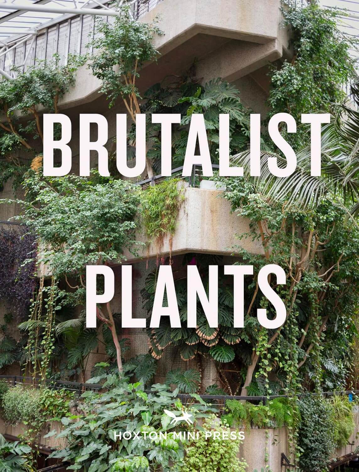 Brutalist Plants Book Cover