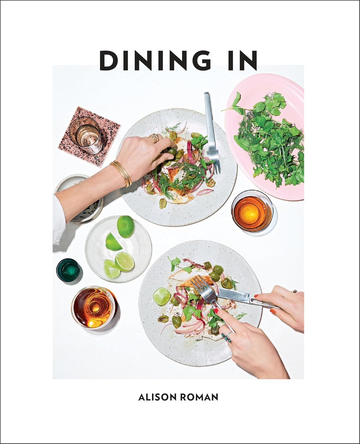 Dining In Alison Roman Book Cover