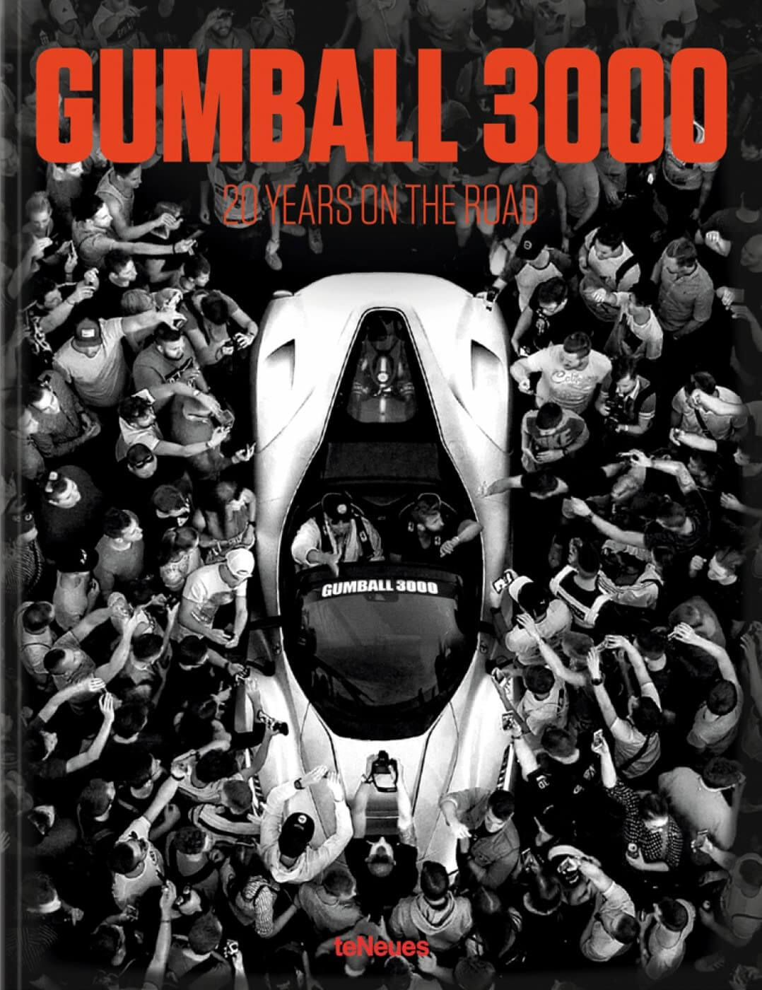 Gumball 3000 20 Years on the Road Book Cover