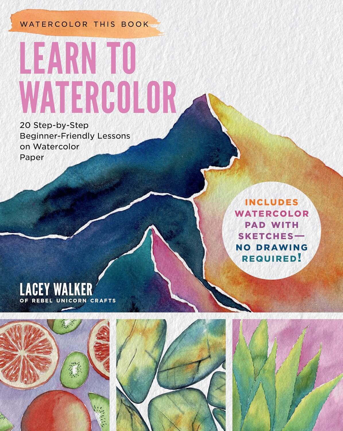 Learn to Watercolor by Lacey Walker with watercolor pad included