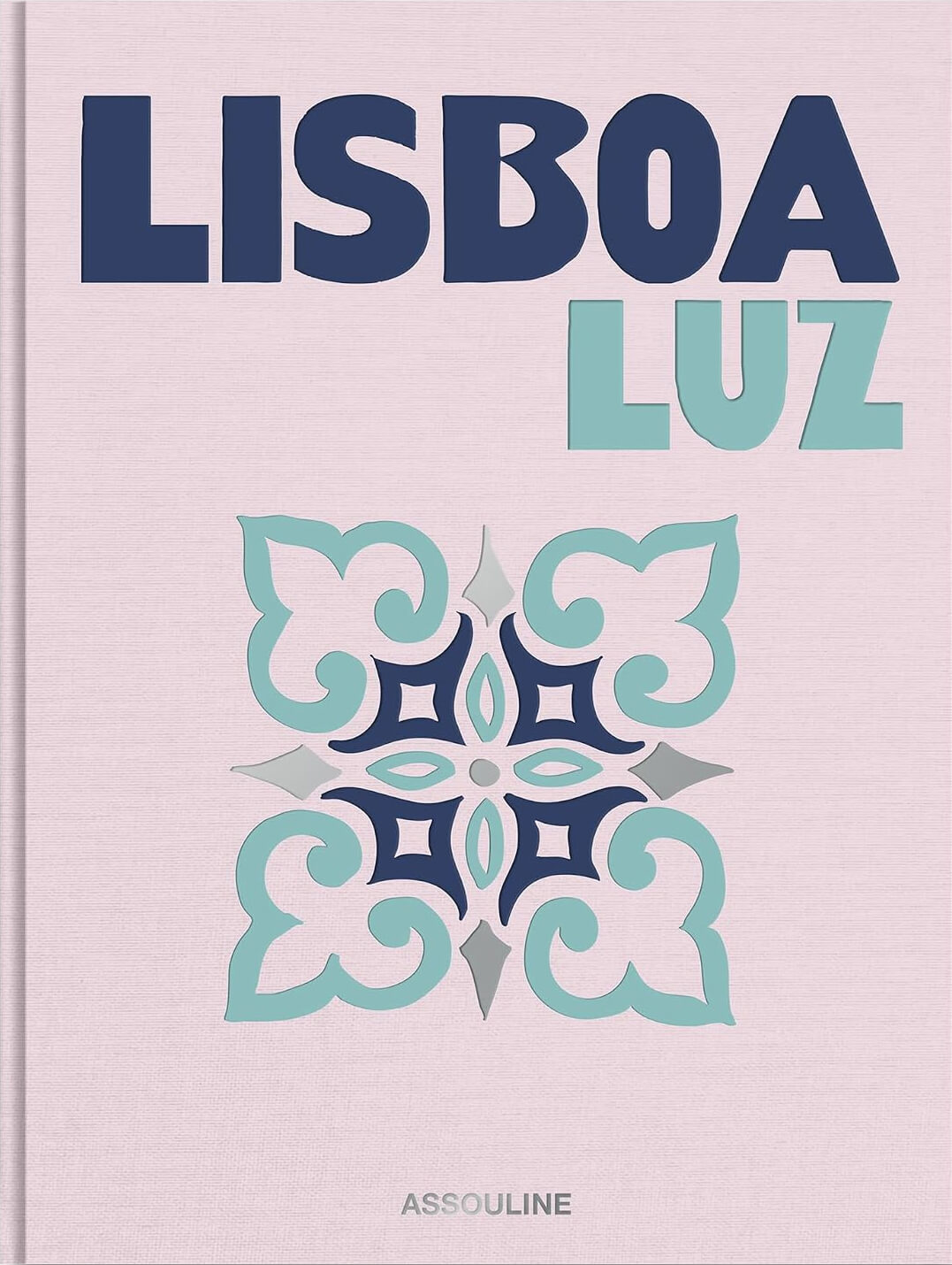 Lisboa Luz Assouline Book Cover
