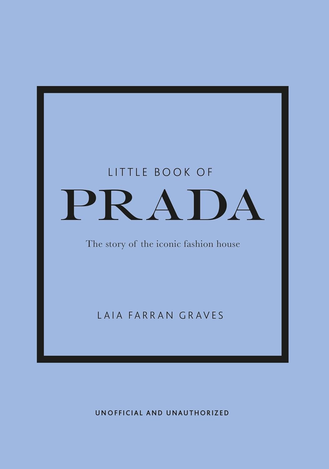 Little Book of Prada by Laia Farran Graves Welbeck Little Books of Fashion series