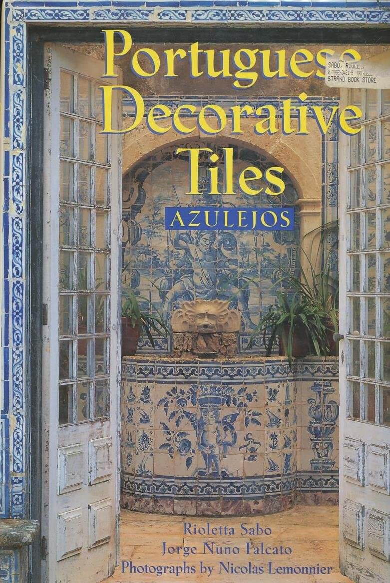 Portuguese Decorative Tiles Azulejos Book Cover