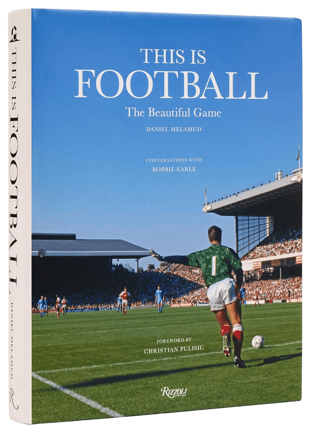 This is Football The Beautiful Game by Rizzoli hardcover photography